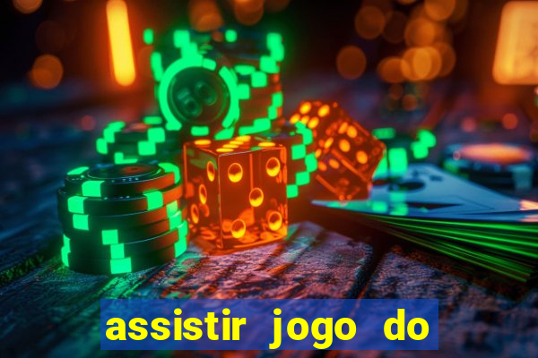 assistir jogo do corinthians ao vivo hoje multi